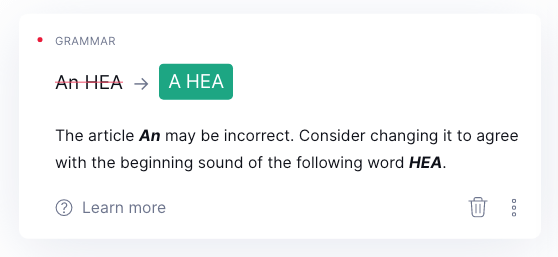 Grammarly recommends choosing your "HEA" article based on sound.